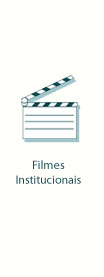 Filmes Institucionais